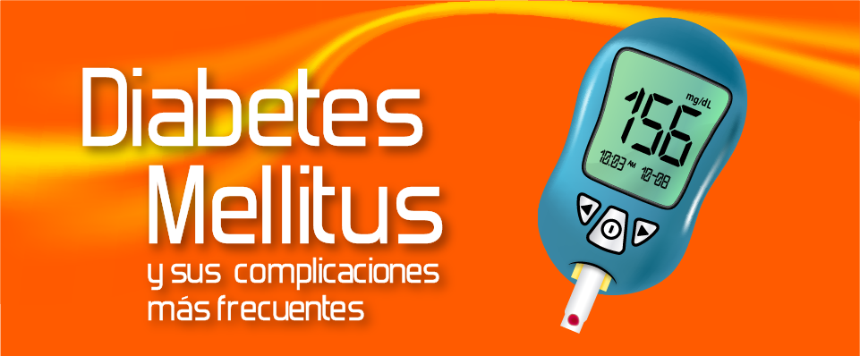 Diabetes Mellitus y sus complicaciones más frecuentes 2024  DM-0001