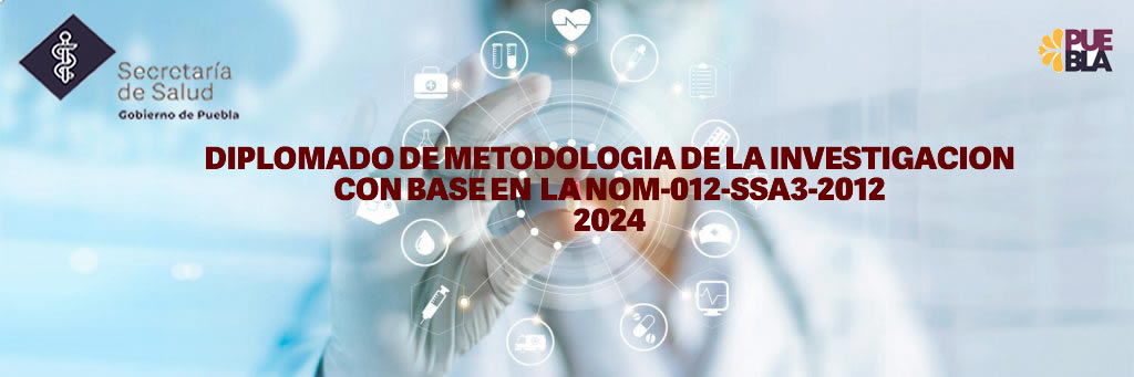 Diplomado en Metodología de la Investigación con base en la NOM-012-SSA3-2012 ENERO 2024 MDLI_0001